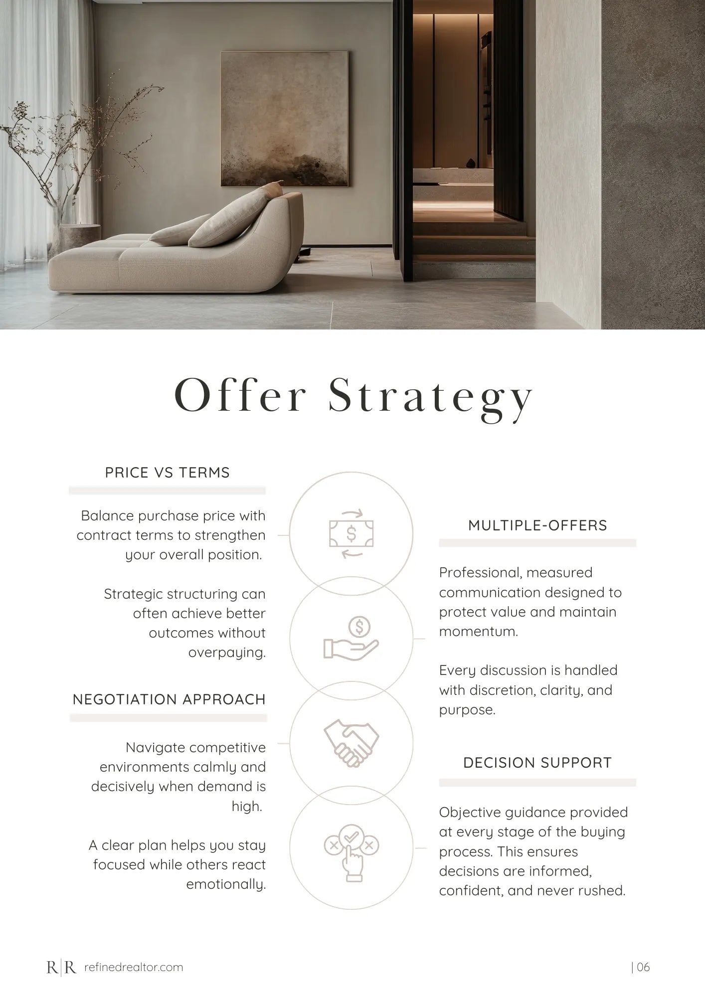 Clear strategy to protect value and position.