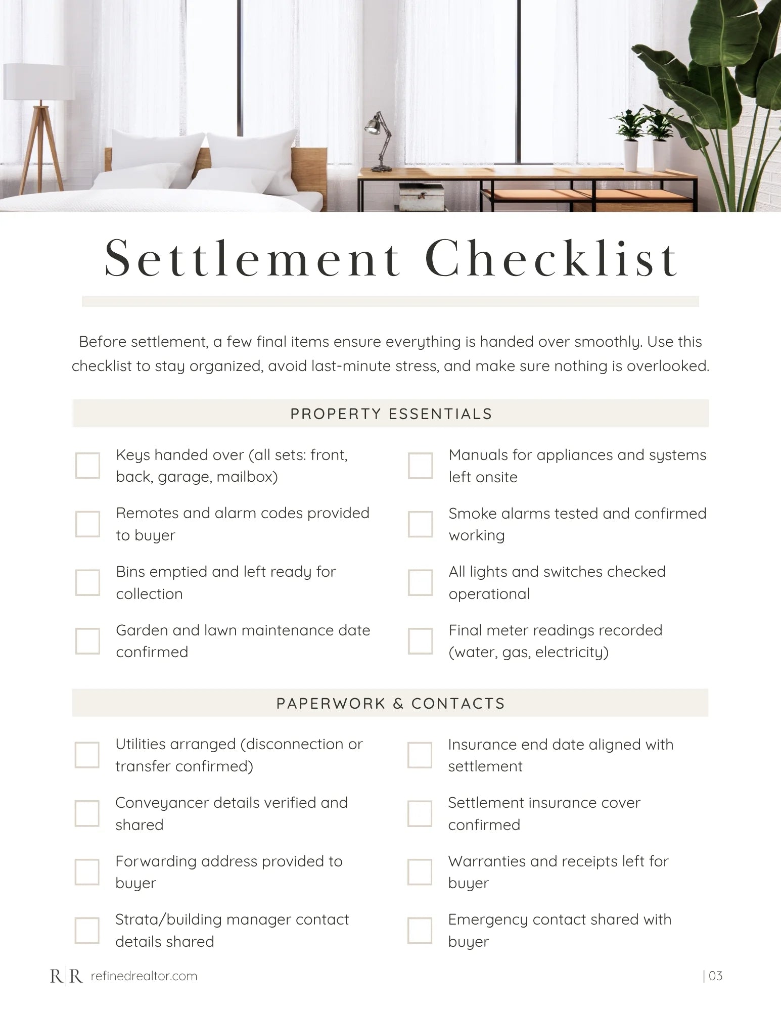 Helps your client finalize the settlement.